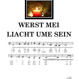 WERST MEI LIACHT UME SEIN