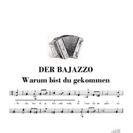 DER BAJAZZO + Warum bist du gekommen +