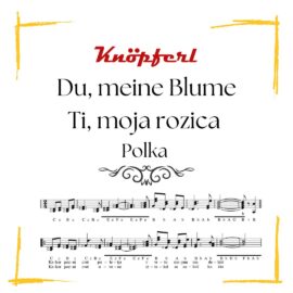 Du, meine Blume - Ti, moja rozica
