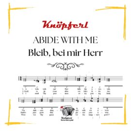 ABIDE WITH ME - Bleib bei mir, Herr