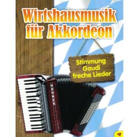 WIRTSHAUSMUSIK FÜR AKKORDEON 4