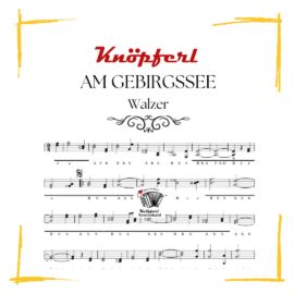 AM GEBIRGSSEE Walzer