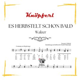 ES HERBSTELT SCHON BALD Walzer