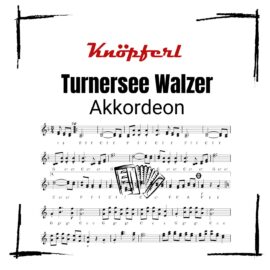TURNERSEE WALZER Akkordeon