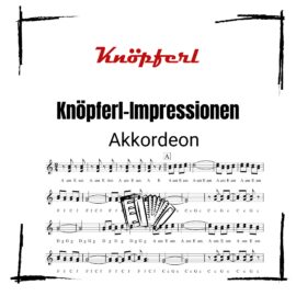 KNÖPFERL-IMPRESSIONEN Akkordeon-Solo