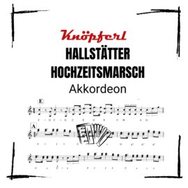 HALLSTÄTTER HOCHZEITSMARSCH Akkordeon