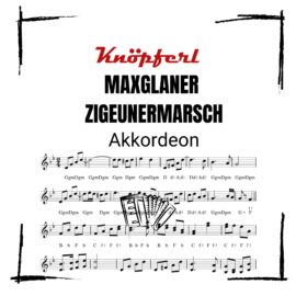 MAXGLANER ZIGEUNERMARSCH Akkordeon-Solo plus Begleitung