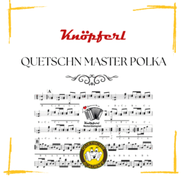 QUETSCHN MASTER POLKA