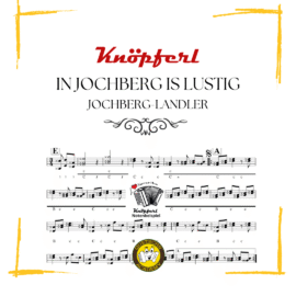 IN JOCHBERG IS LUSTIG - Jochberg Landler